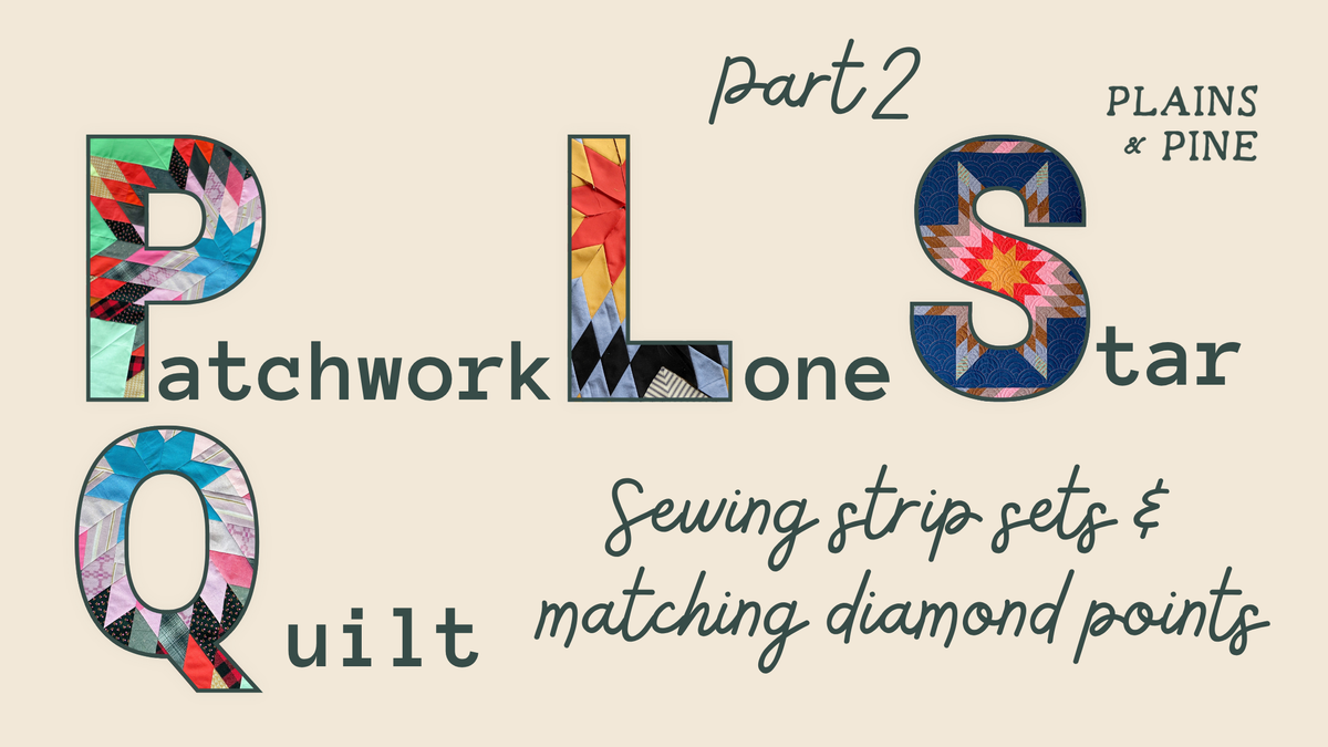 Making a Patchwork Lone Star Quilt: Strip Sets and Matching Points