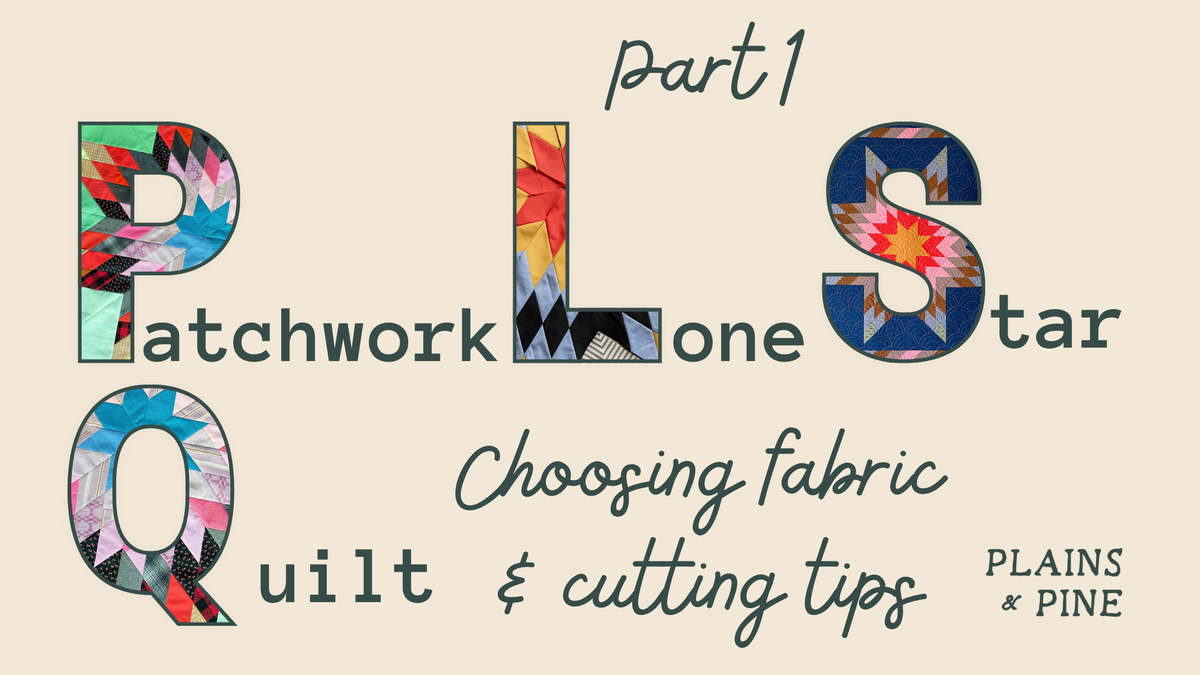Making a Patchwork Lone Star Quilt: Choosing Fabric and Cutting Tips